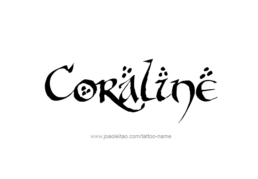 Tattoo Design Name Coraline   