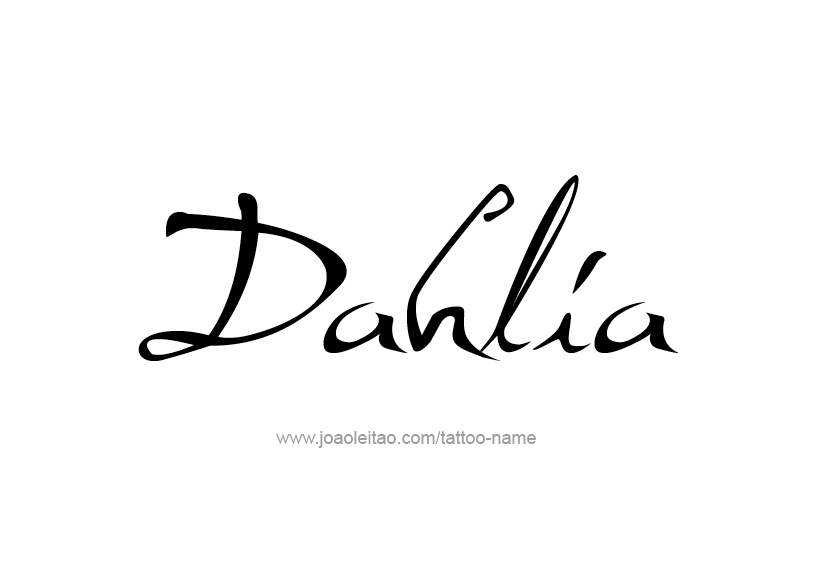 Tattoo Design Name Dahlia   