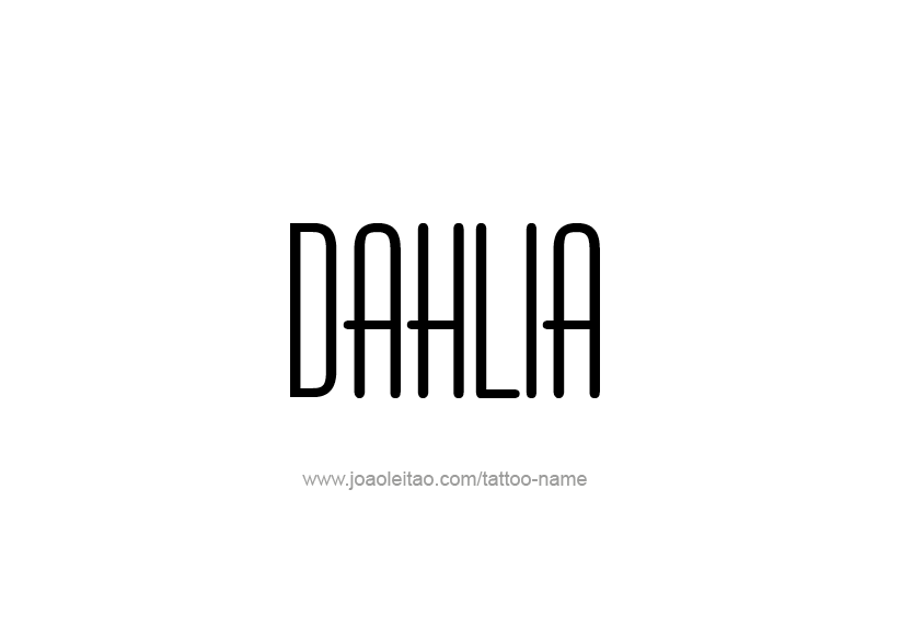 Tattoo Design Name Dahlia   