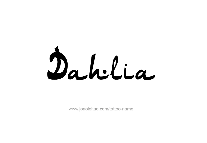 Tattoo Design Name Dahlia   