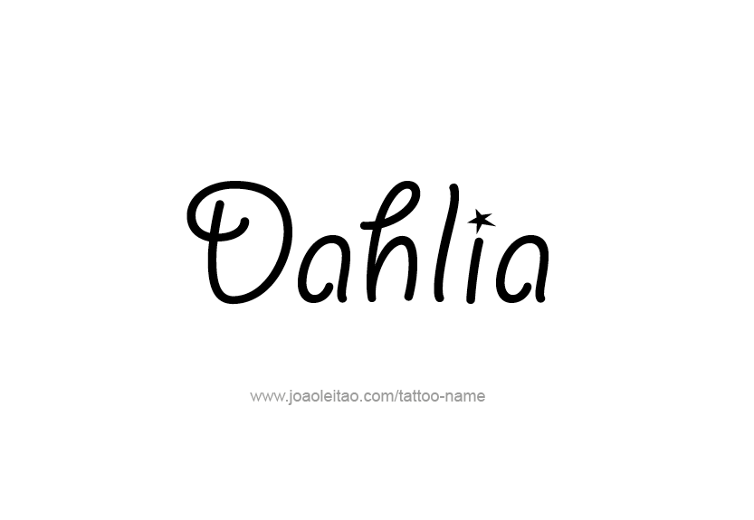 Tattoo Design Name Dahlia   