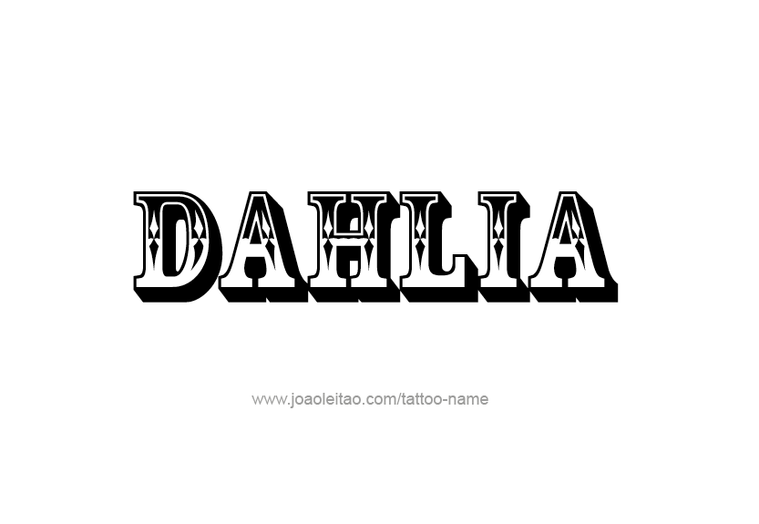 Tattoo Design Name Dahlia   