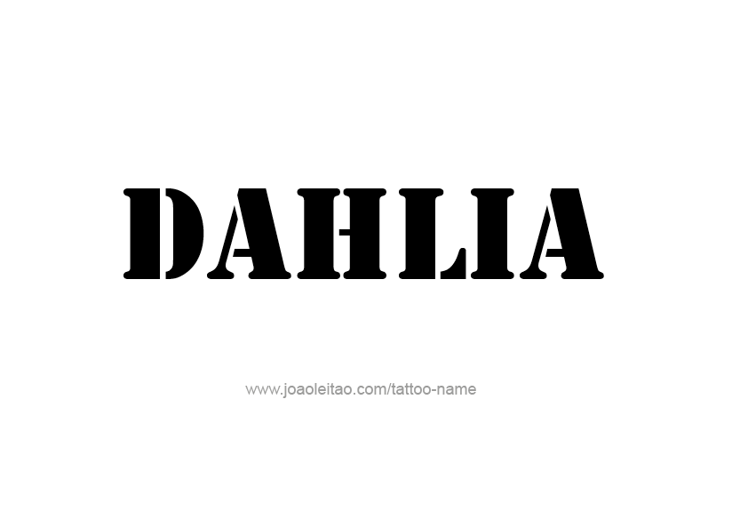 Tattoo Design Name Dahlia   