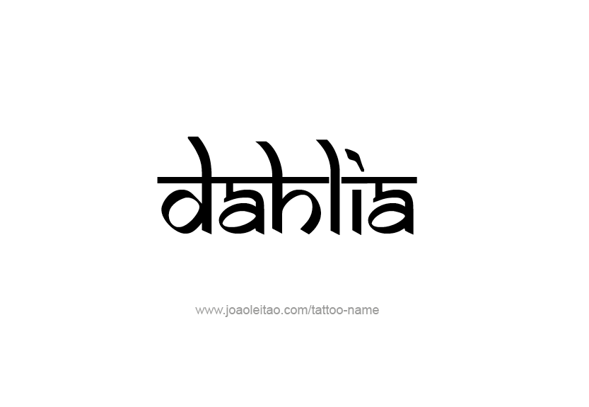 Tattoo Design Name Dahlia   