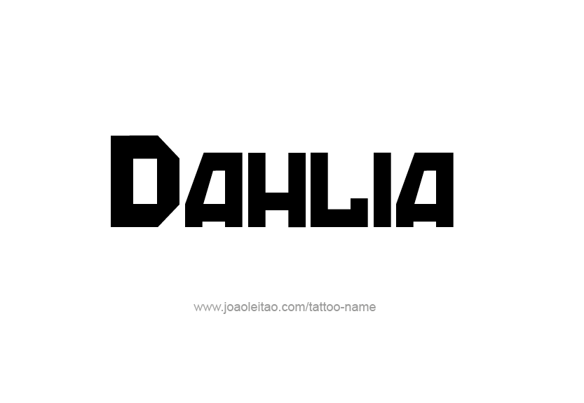 Tattoo Design Name Dahlia   