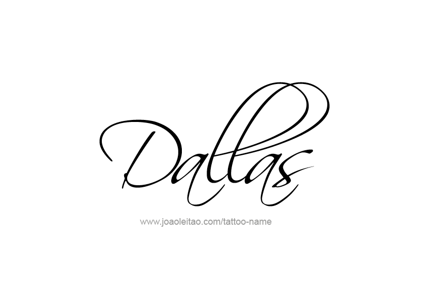 Tattoo Design Name Dallas   