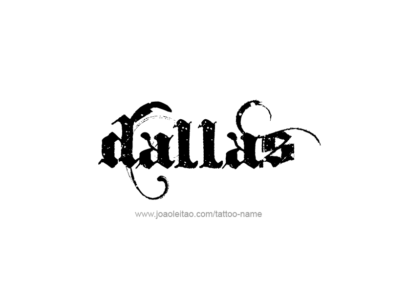 Tattoo Design Name Dallas   