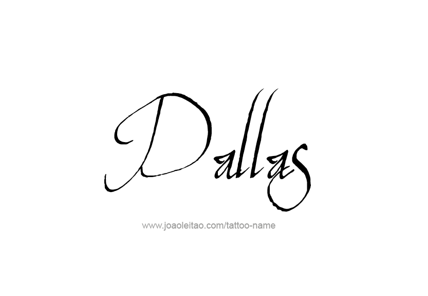 Tattoo Design Name Dallas   