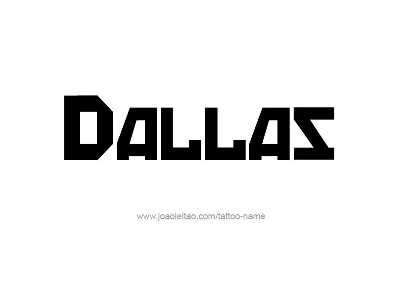 Tattoo Design Name Dallas   