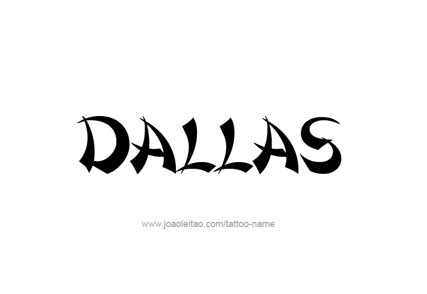 Tattoo Design Name Dallas   