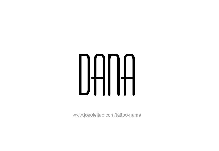 Tattoo Design Name Dana   