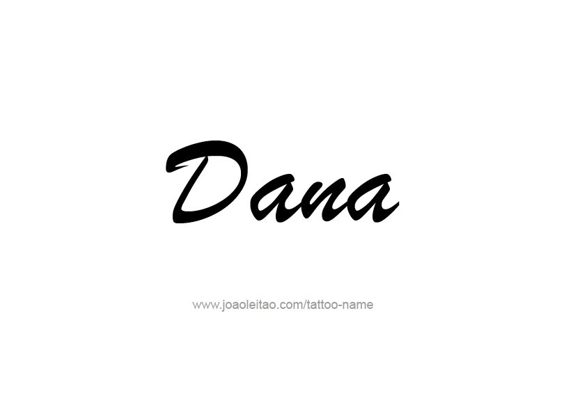 Tattoo Design Name Dana   