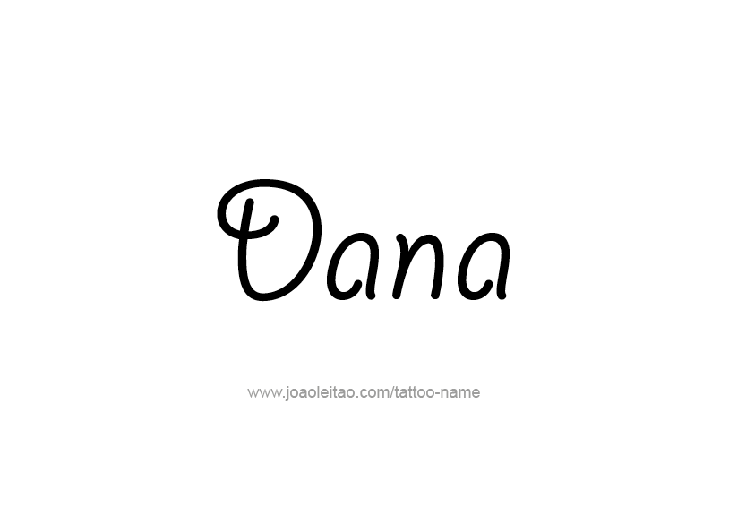 Tattoo Design Name Dana   