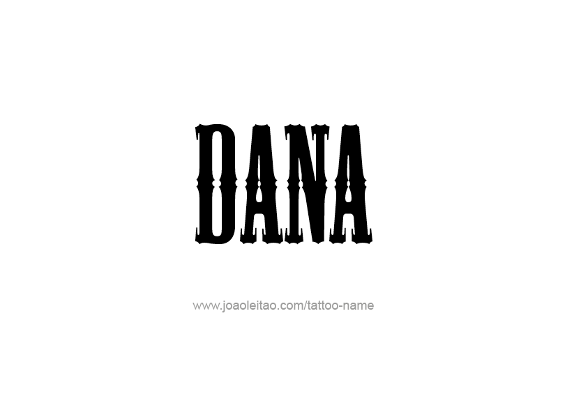 Tattoo Design Name Dana   