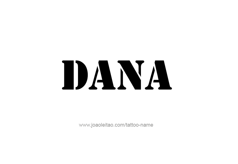 Tattoo Design Name Dana   