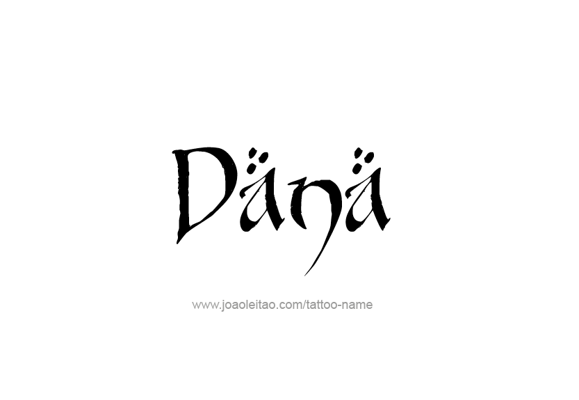 Tattoo Design Name Dana   