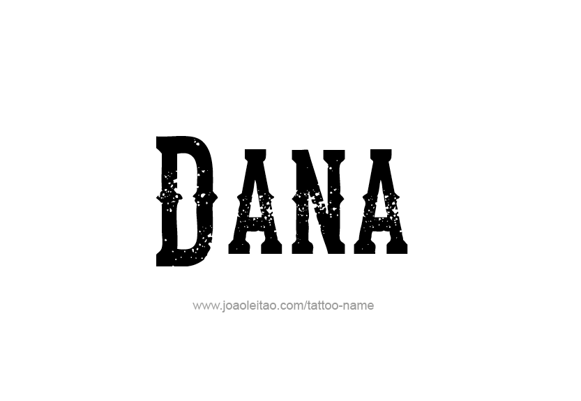 Tattoo Design Name Dana   