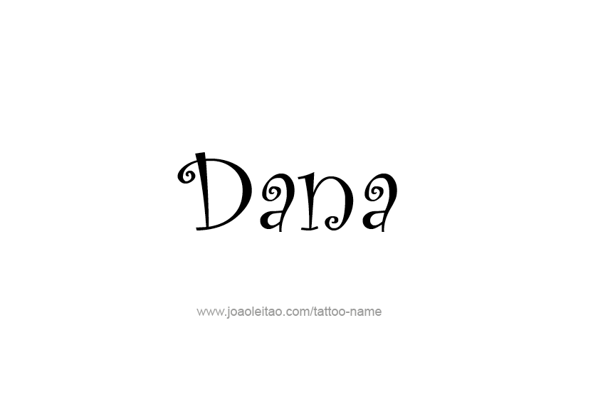 Tattoo Design Name Dana   