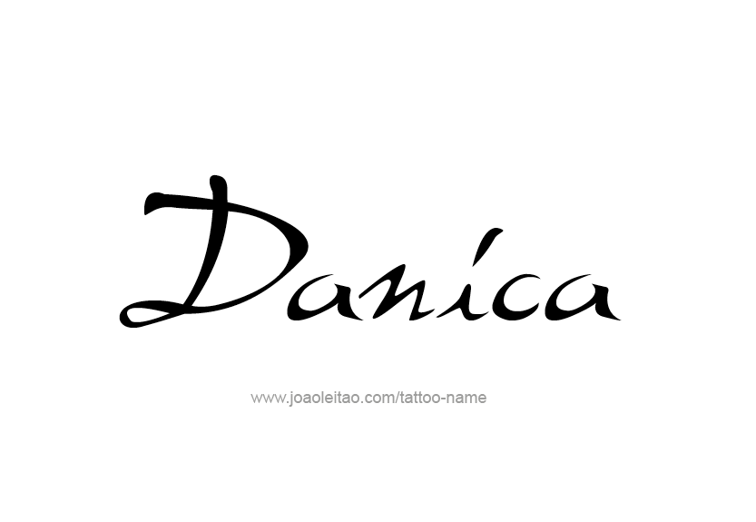 Tattoo Design Name Danica   