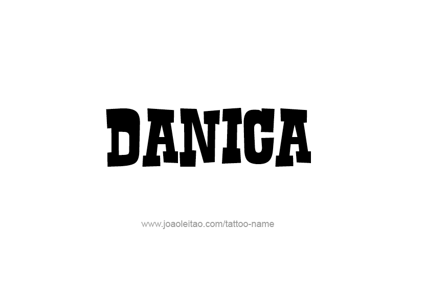 Tattoo Design Name Danica   