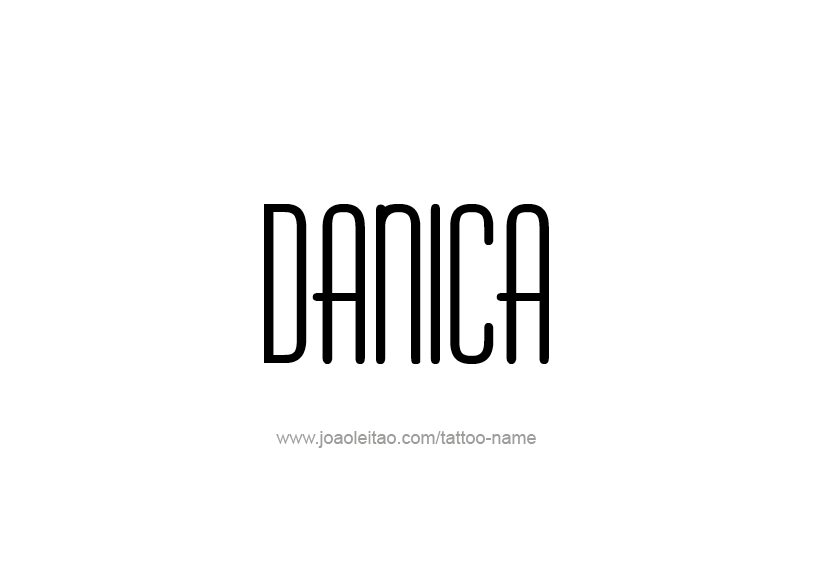 Tattoo Design Name Danica   