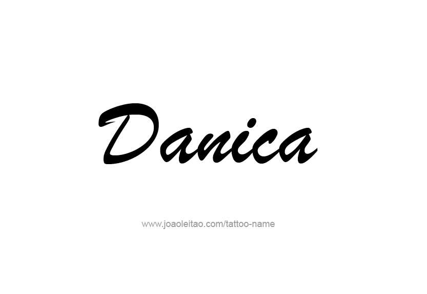 Tattoo Design Name Danica   