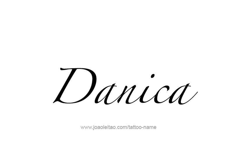 Tattoo Design Name Danica   