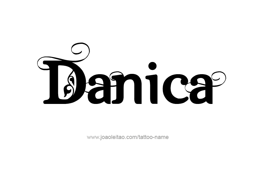 Tattoo Design Name Danica   