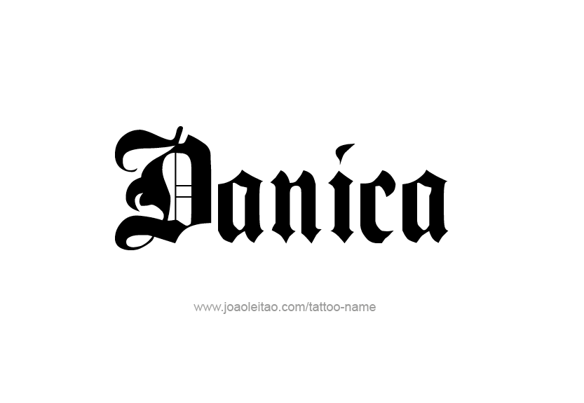 Tattoo Design Name Danica   