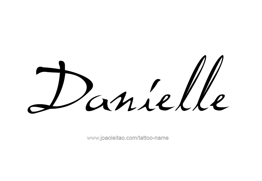 Tattoo Design Name Danielle   