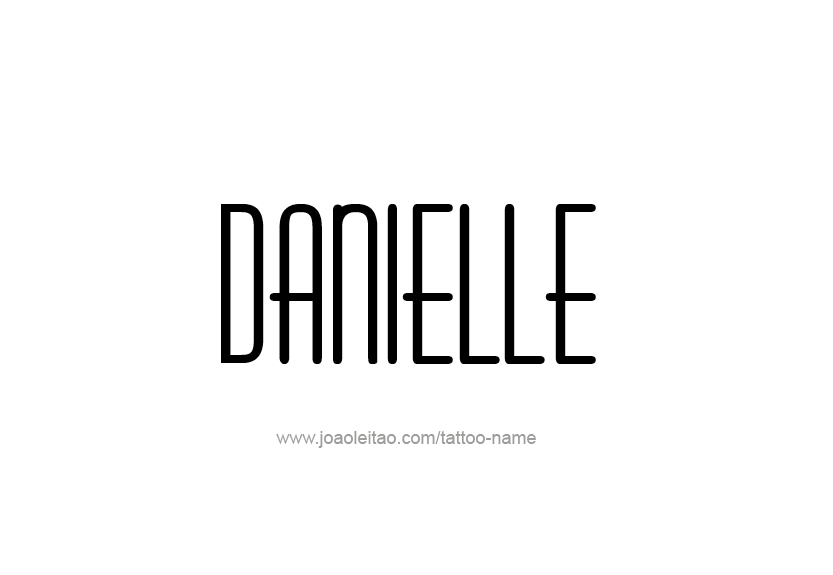 Tattoo Design Name Danielle   