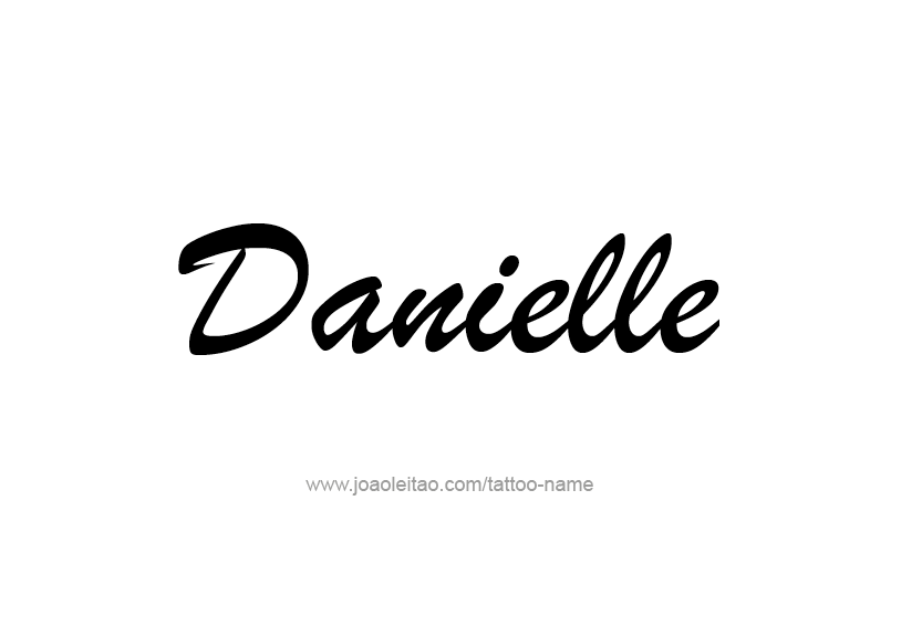 Tattoo Design Name Danielle   