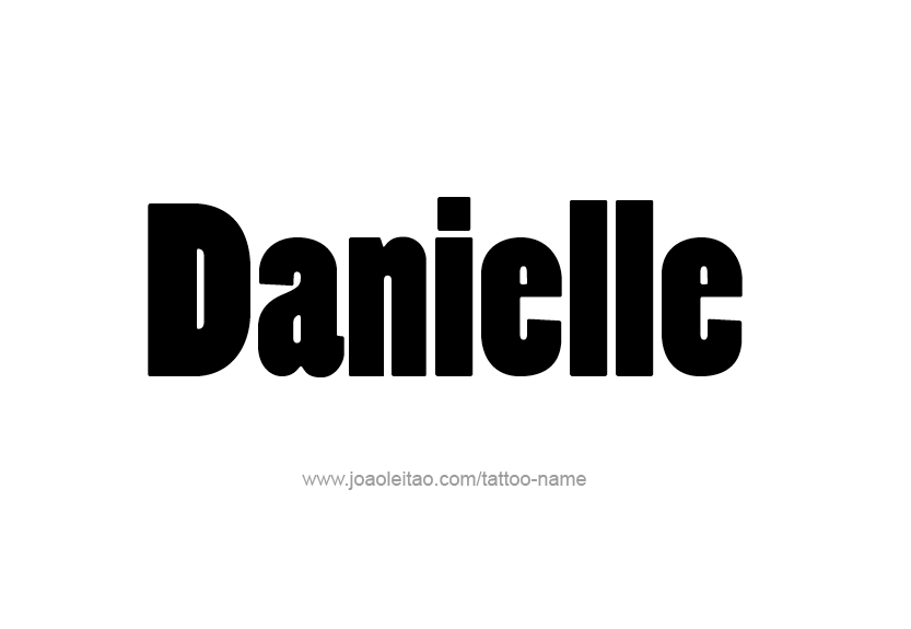 Tattoo Design Name Danielle   