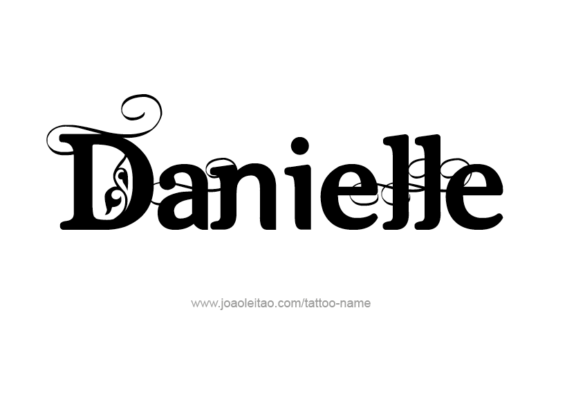 Tattoo Design Name Danielle   