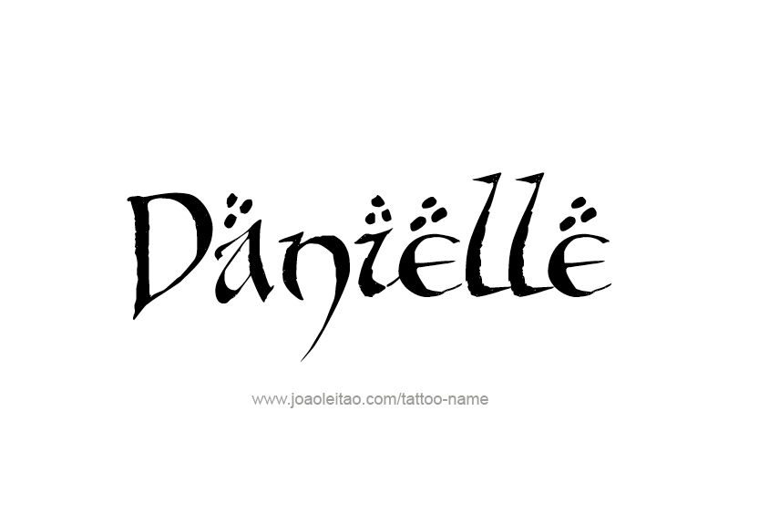 Tattoo Design Name Danielle   