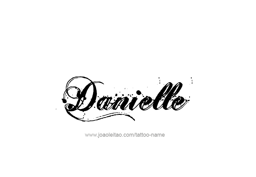 Tattoo Design Name Danielle   