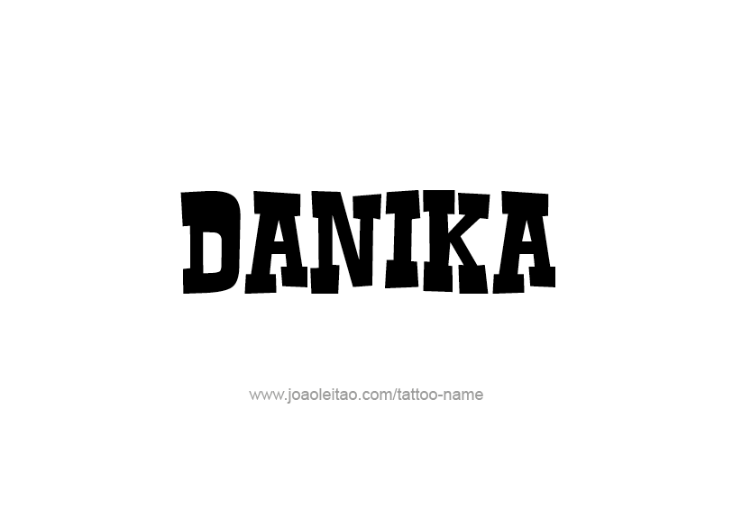 Tattoo Design Name Danika   