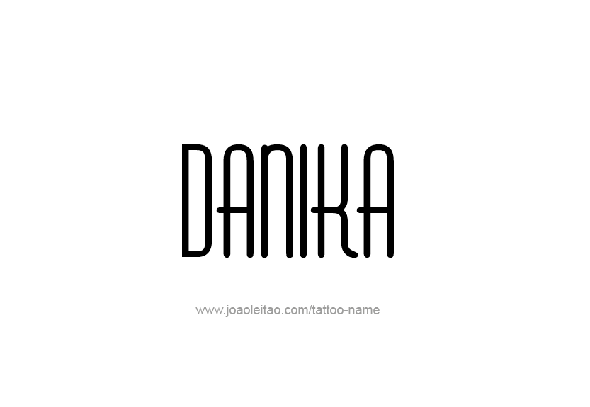 Tattoo Design Name Danika   