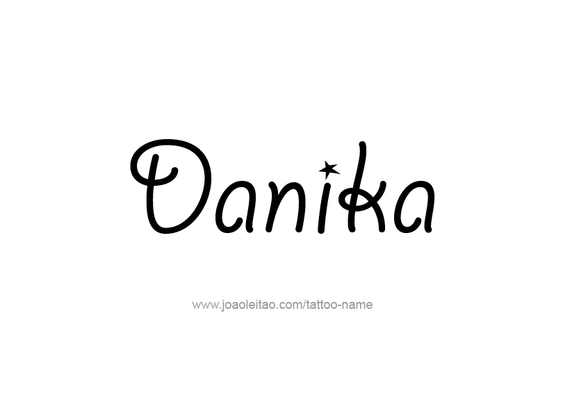 Tattoo Design Name Danika   