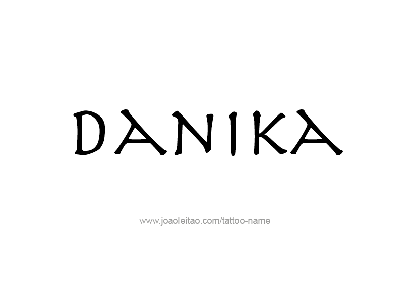 Tattoo Design Name Danika   