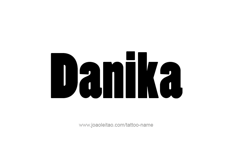 Tattoo Design Name Danika   