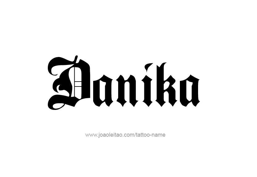 Tattoo Design Name Danika   