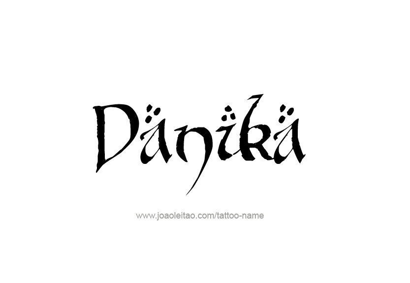 Tattoo Design Name Danika   