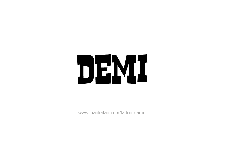 Tattoo Design Name Demi   