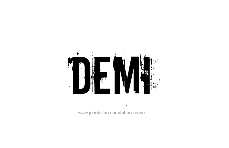 Tattoo Design Name Demi   