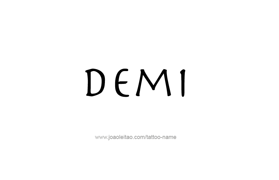 Tattoo Design Name Demi   