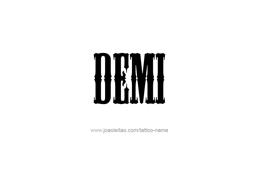 Tattoo Design Name Demi   