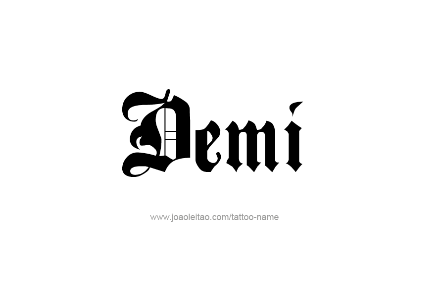 Tattoo Design Name Demi   