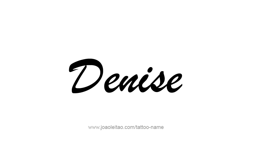 Tattoo Design Name Denise   