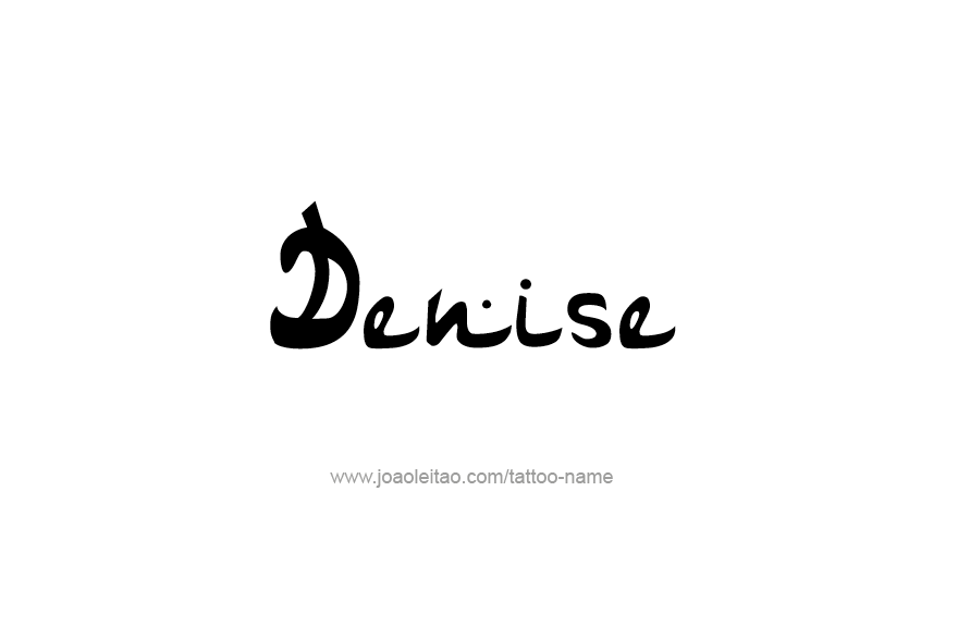 Tattoo Design Name Denise   